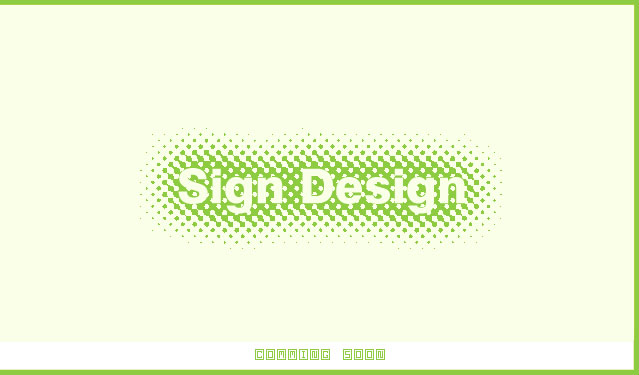 Sign Design